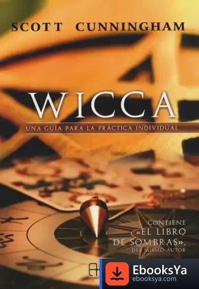 Descargar Wicca. Una Guía Para La Práctica Individual