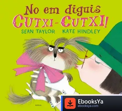 Descargar No Em Diguis Cutxi-Cutxi de Sean Taylor