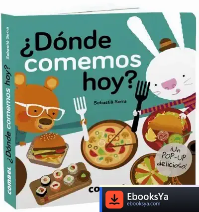 Descargar ¿Dónde Comemos Hoy? de Sebastià Serra Bonilla