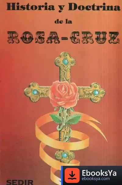 Descargar Historia Y Doctrina De La Rosa-Cruz de Luis Magrinyà