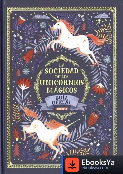 Descargar La Sociedad Unicornios Mágicos de Selwyn E. Phipps