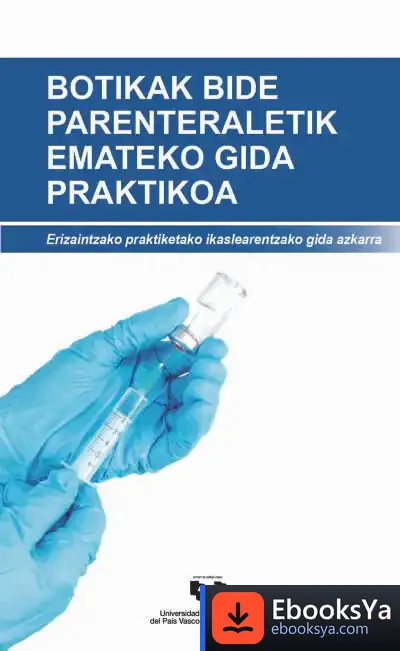Descargar Botikak Bide Parenteraletik Emateko Gida Praktikoa de Sendoa Ballesteros Peña