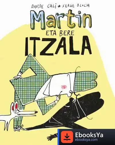 Descargar Martin Eta Bere Itzala de Serge Bloch