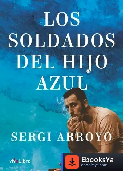 Descargar Los Soldados Del Hijo Azul