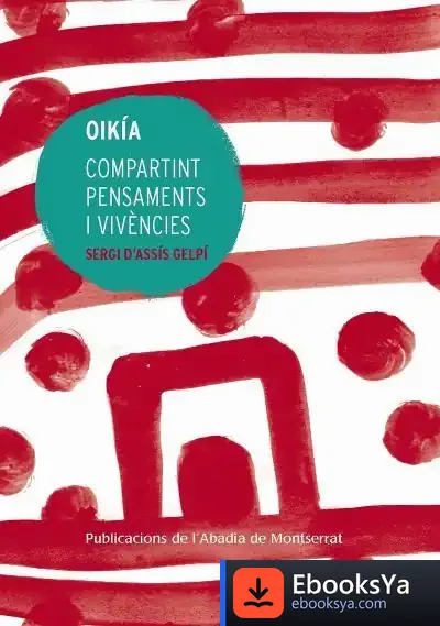 Descargar Oikía. Compartint Pensaments I Vivències