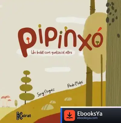 Descargar Pipinxó de Sergi Nogués Arté