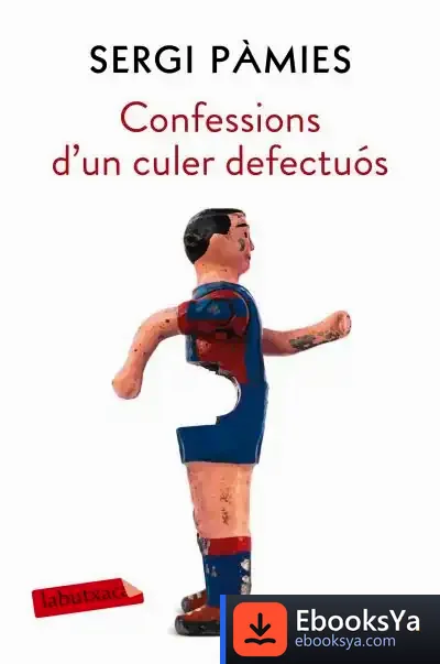 Descargar Confessions D'Un Culer Defectuós