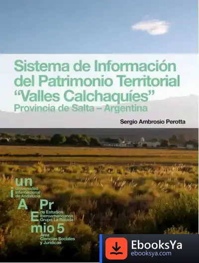 Descargar Sistema De Información Del Patrimonio Territorial "Valles Calchiquíes": Provincia De Salta-Argentina
