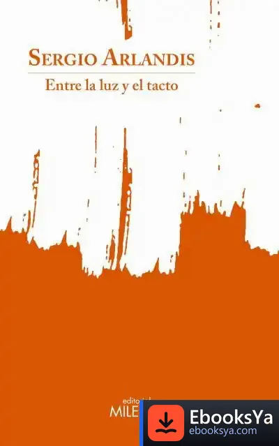 Descargar Entre La Luz Y El Tacto