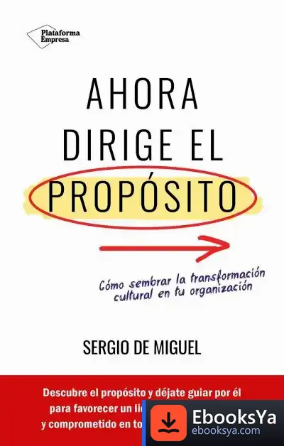 Descargar Ahora Dirige El Propósito de Sergio de Miguel