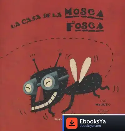 Descargar La Casa De La Mosca Fosca