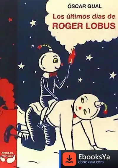 Descargar Los Últimos Días De Roger Lobus