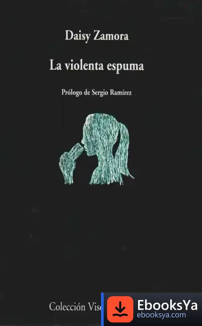 Descargar La Violenta Espuma