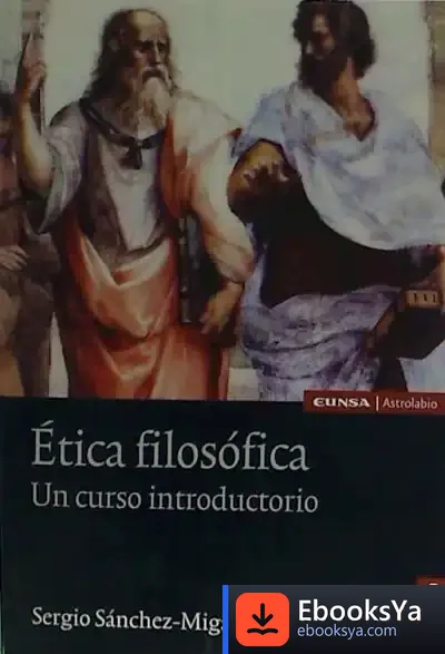 Descargar Ética Filosófica : Un Curso Introductorio
