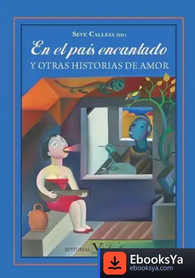 Descargar En El País Encantado Y Otras Historias De Amor de Seve Calleja