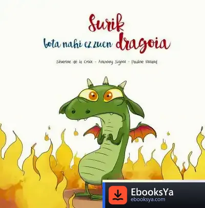 Descargar Surik Bota Nahi Ez Zuen Dragoai