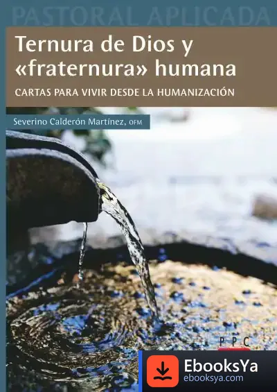 Descargar Ternura De Dios Y "Fraternura" Humana
