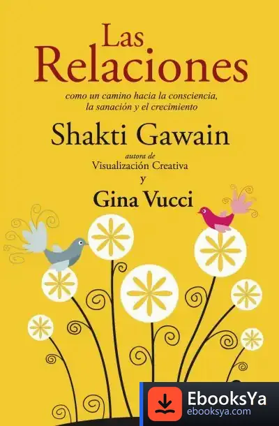 Descargar Relaciones, Las de Shakti Gawain