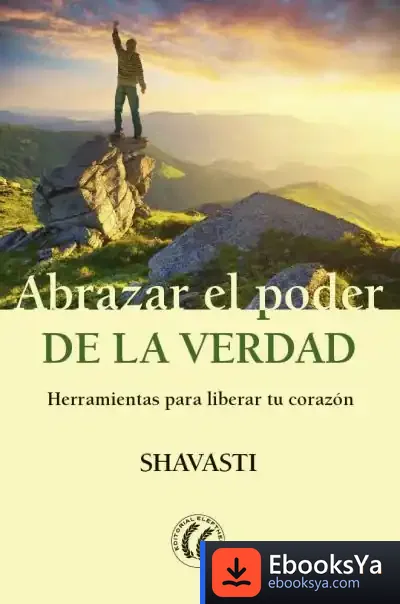 Descargar Abrazar El Poder De La Verdad