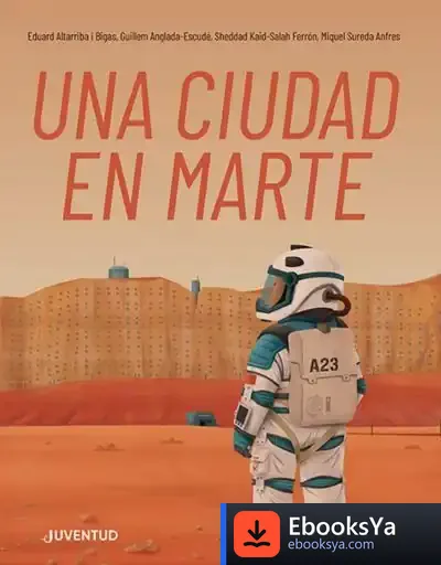 Descargar Una Ciudad En Marte de Sheddad Kaid-salah Ferrón