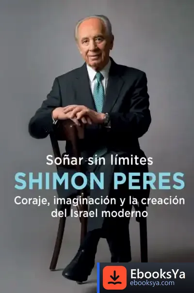 Descargar Soñar Sin Límites de Shimon Peres
