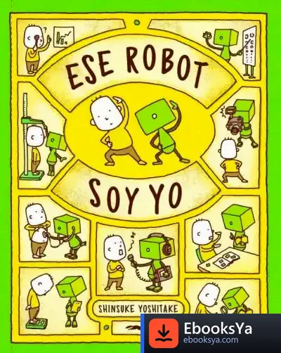 Descargar Ese Robot Soy Yo de Shinsuke Yoshitake
