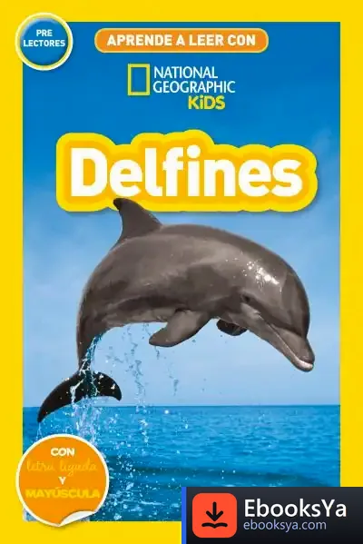Descargar Aprende A Leer Con National Geographic (Prelectores) - Delfines de David C. Hall