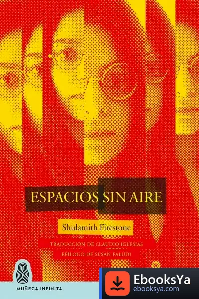 Descargar Espacios Sin Aire de Shulamith Firestone