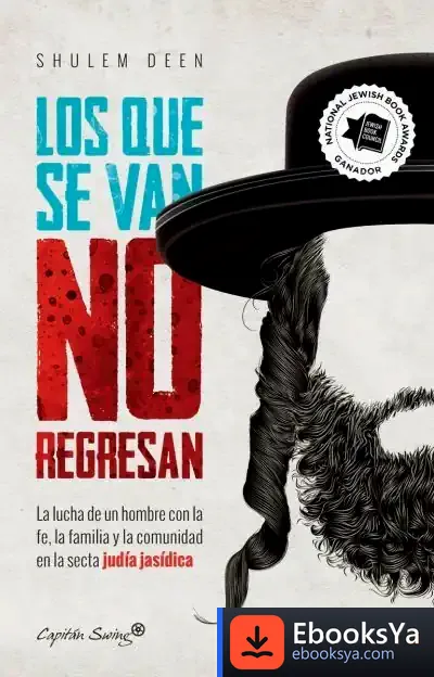 Descargar Los Que Se Van No Regresan de Shulem Deen