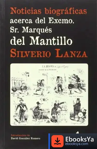 Descargar Noticias Biográficas Acerca Del Excmo. Sr. Marqués Del Mantillo