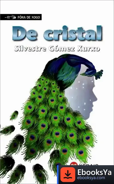 Descargar De Cristal de Silvestre Gómez Xurxo