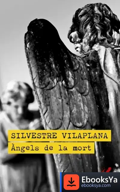 Descargar Àngels De La Mort de Silvestre Vilaplana Barnés