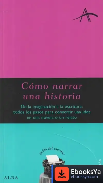 Descargar Cómo Narrar Una Historia