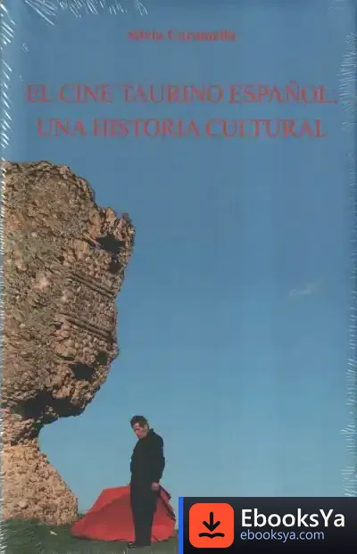 Descargar El Cine Taurino Español de Silvia Caramella