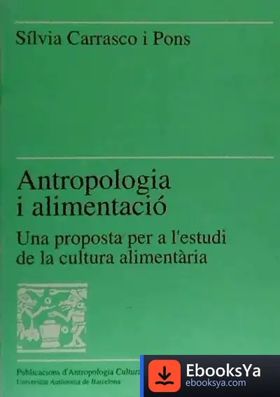 Descargar Antropologia I Alimentació