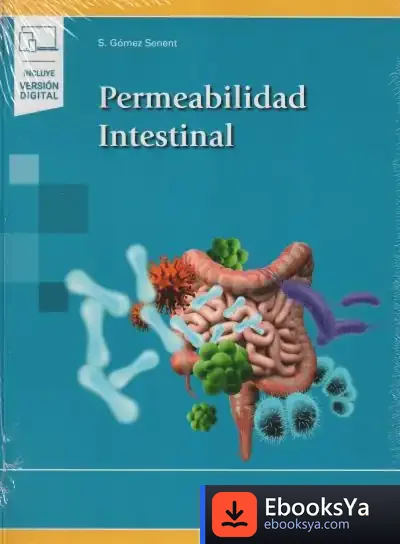 Descargar Permeabilidad Intestinal (+ E-Book) de Silvia Gómez Senent