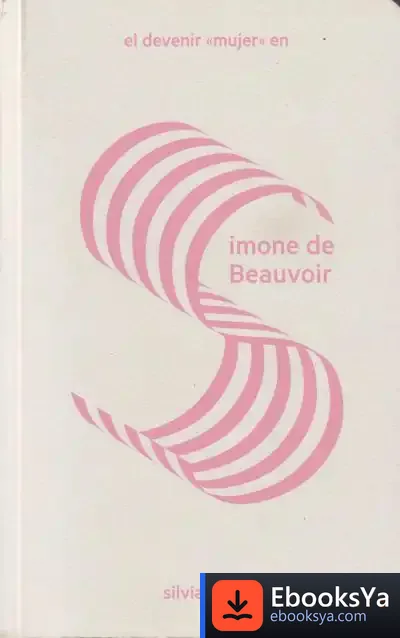 Descargar El Devenir Mujer En Simone De Beauvoir