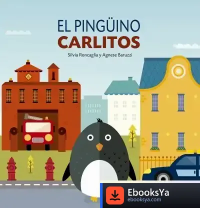 Descargar El Pingüino Carlitos de Silvia Roncaglia