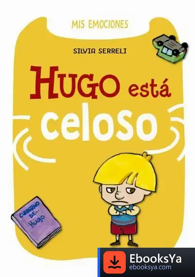 Descargar Hugo Está Celoso de Silvia Serreli