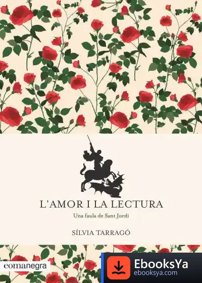 Descargar L?Amor I La Lectura de Sílvia Tarragó Castrillón