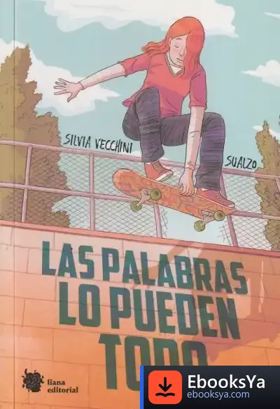 Descargar Las Palabras Lo Pueden Todo de Silvia Vecchini