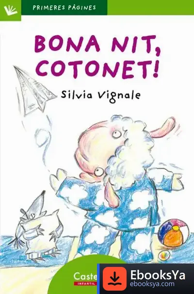 Descargar Bona Nit, Cotonet! (Lletra De Pal) de Silvia Vignale
