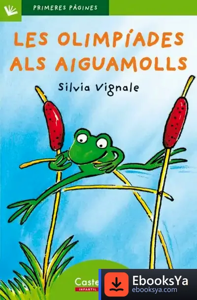 Descargar Les Olimpíades Als Aiguamolls (Lletra De Pal) de Miquel Alberola Benavent