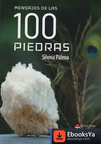 Descargar Mensaje De Las 100 Piedras de Silvina Palena