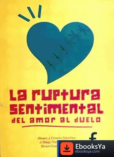 Descargar La Ruptura Sentimental: Del Amor Al Duelo