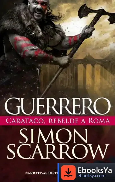 Descargar Guerrero de Simon Scarrow