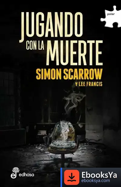 Descargar Jugando Con La Muerte de Simon Scarrow