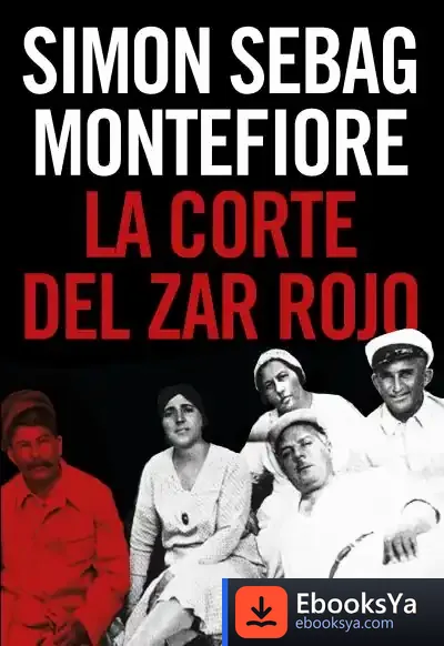 Descargar La Corte Del Zar Rojo de Simon Sebag Montefiore
