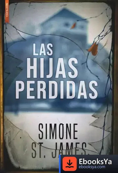 Descargar Las Hijas Perdidas de Simone St. James