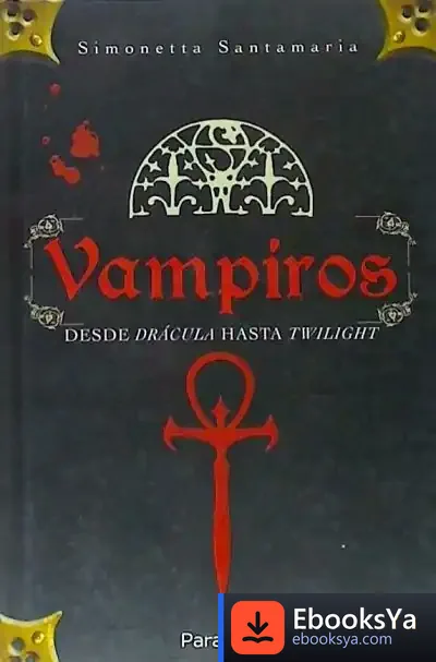 Descargar Vampiros. Desde Drácula A Crepúsculo
